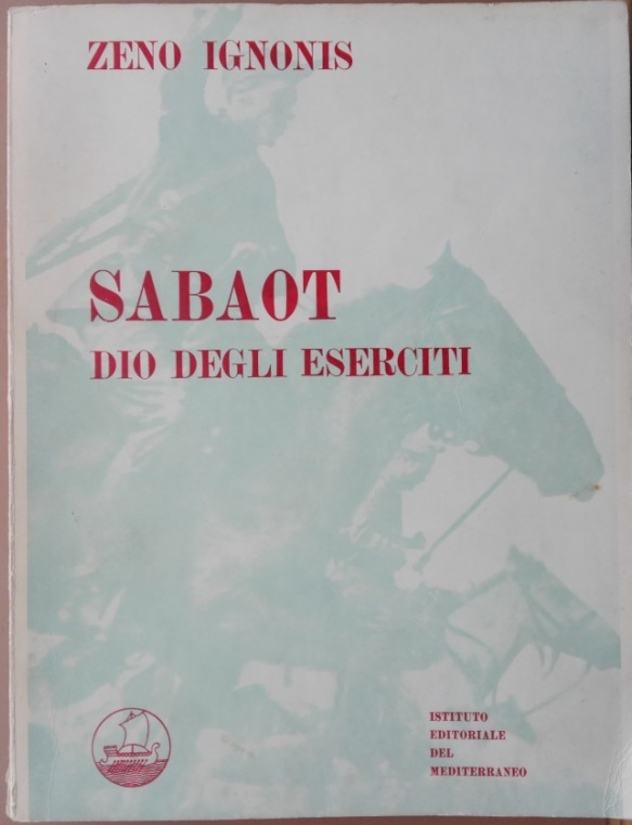 Zeno Ignonis  “Sabaot Dio degli eserciti”